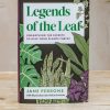 Books Garden and Plants Books Garden & Plants Books | Legends Of The Leaf By Jane Perrone