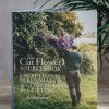 Books Garden and Plants Books Garden & Plants Books | The Cut Flower Sourcebook (Limited Signed Copies)