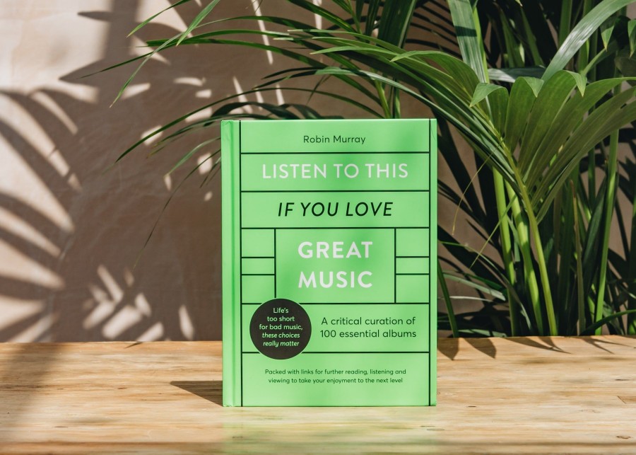 Books Lifestyle Books Culture Books | Listen To This If You Love Great Music